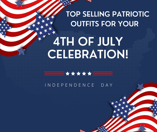 Top Selling Patriotic Outfits for Your Fourth of July Celebration!