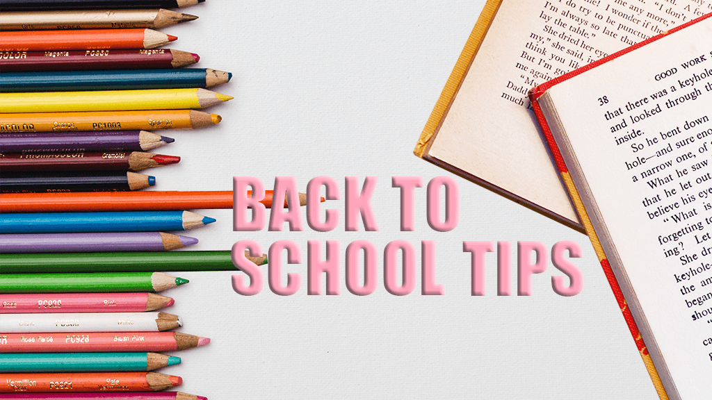Back to School Tips