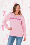 Mom & Me - "Born To Yap" Pink Long Sleeve Top