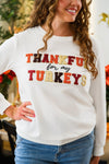 Mom & Kid - "Thankful For My Turkeys & Little Turkey" Top - GIRL-6-12 Months-FAMILY - Cream sweatshirt with red sleeves and bold red and brown “Thankful for my Turkeys” lettering.