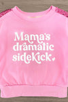 "Mama's Dramatic Sidekick" Pink Legging Set | Sparkle in Pink