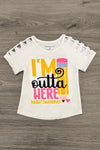 "I'm Outta Here, Hello! Summer" School Top | Sparkle in Pink
