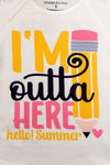 "I'm Outta Here, Hello! Summer" School Top | Sparkle in Pink
