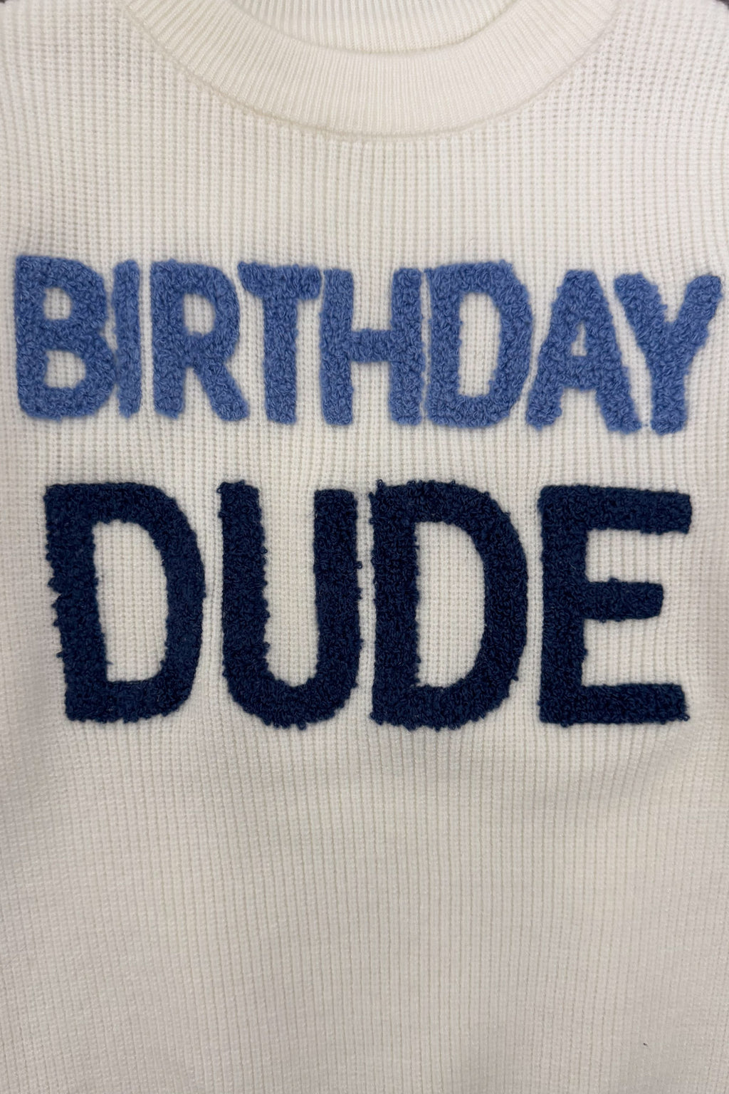 "Birthday Dude" Sweater