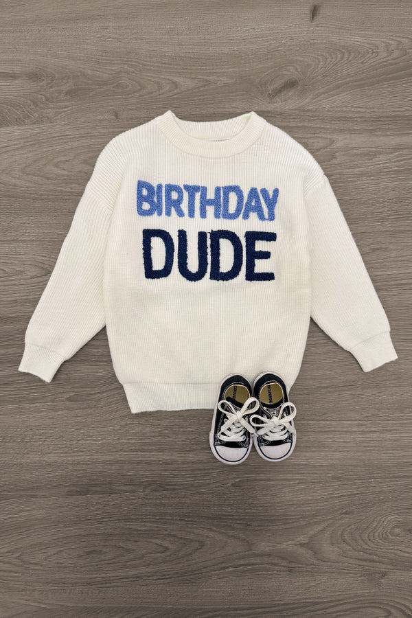 "Birthday Dude" Sweater