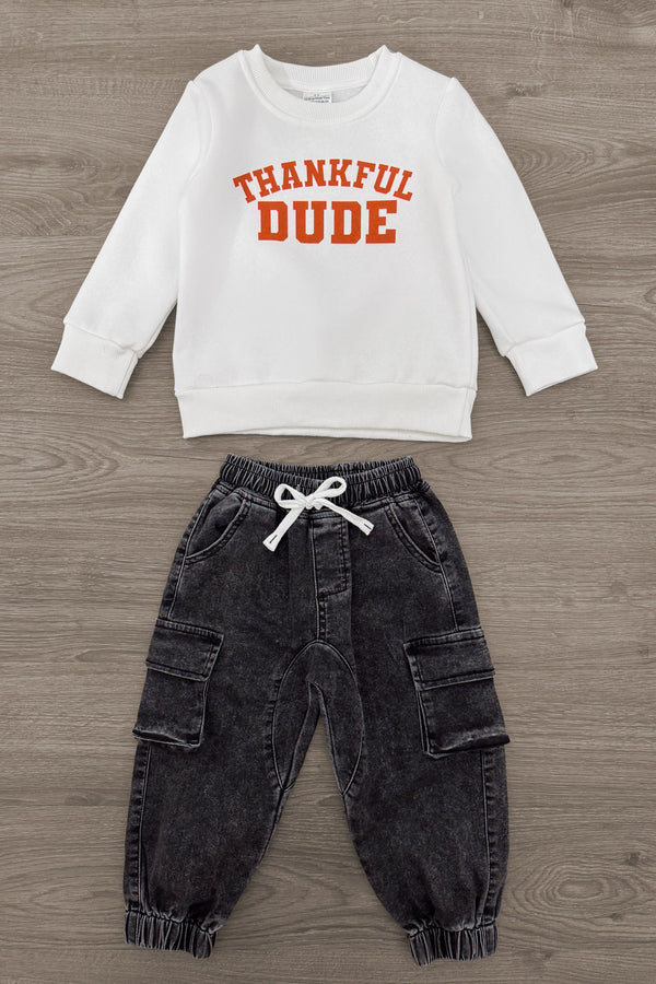"Thankful Dude" Denim Pant Set - 6-12 Months - White “Thankful Dude” sweatshirt paired with black denim cargo pants featuring a drawstring waist and cuffed ankles.