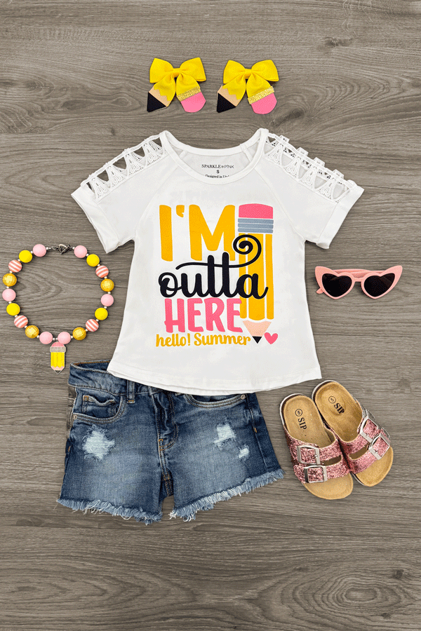 "I'm Outta Here, Hello! Summer" School Top - Small-3T - White short-sleeve top with "I'm Outta Here, Hello! Summer" text in yellow and orange, paired with distressed denim shorts.